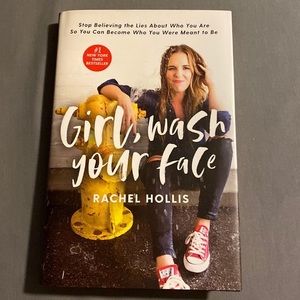 Girl, Wash Your Face: Stop Believing the Lies About‎ Who You Are